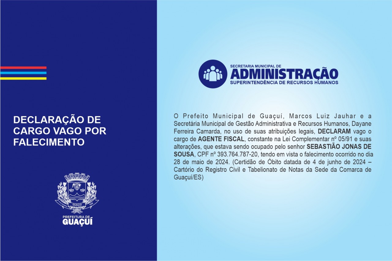 DECLARAÇÃO DE CARGO VAGO POR FALECIMENTO 03-2024 DECLARAÇÃO DE CARGO VAGO POR FALECIMENTO 03-2024