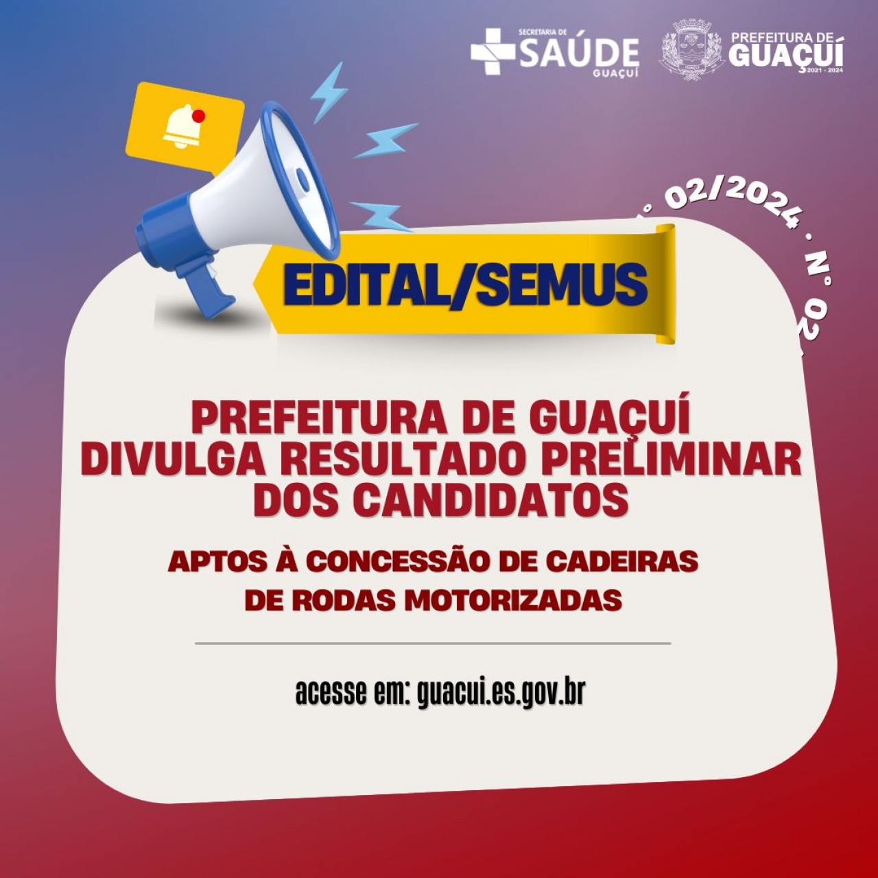 PREFEITURA DE GUAÇUÍ DIVULGA RESULTADO PRELIMINAR DOS CANDIDATOS APTOS À CONCESSÃO DE CADEIRAS DE RODAS MOTORIZADAS PREFEITURA DE GUAÇUÍ DIVULGA RESULTADO PRELIMINAR DOS CANDIDATOS APTOS À CONCESSÃO DE CADEIRAS DE RODAS MOTORIZADAS