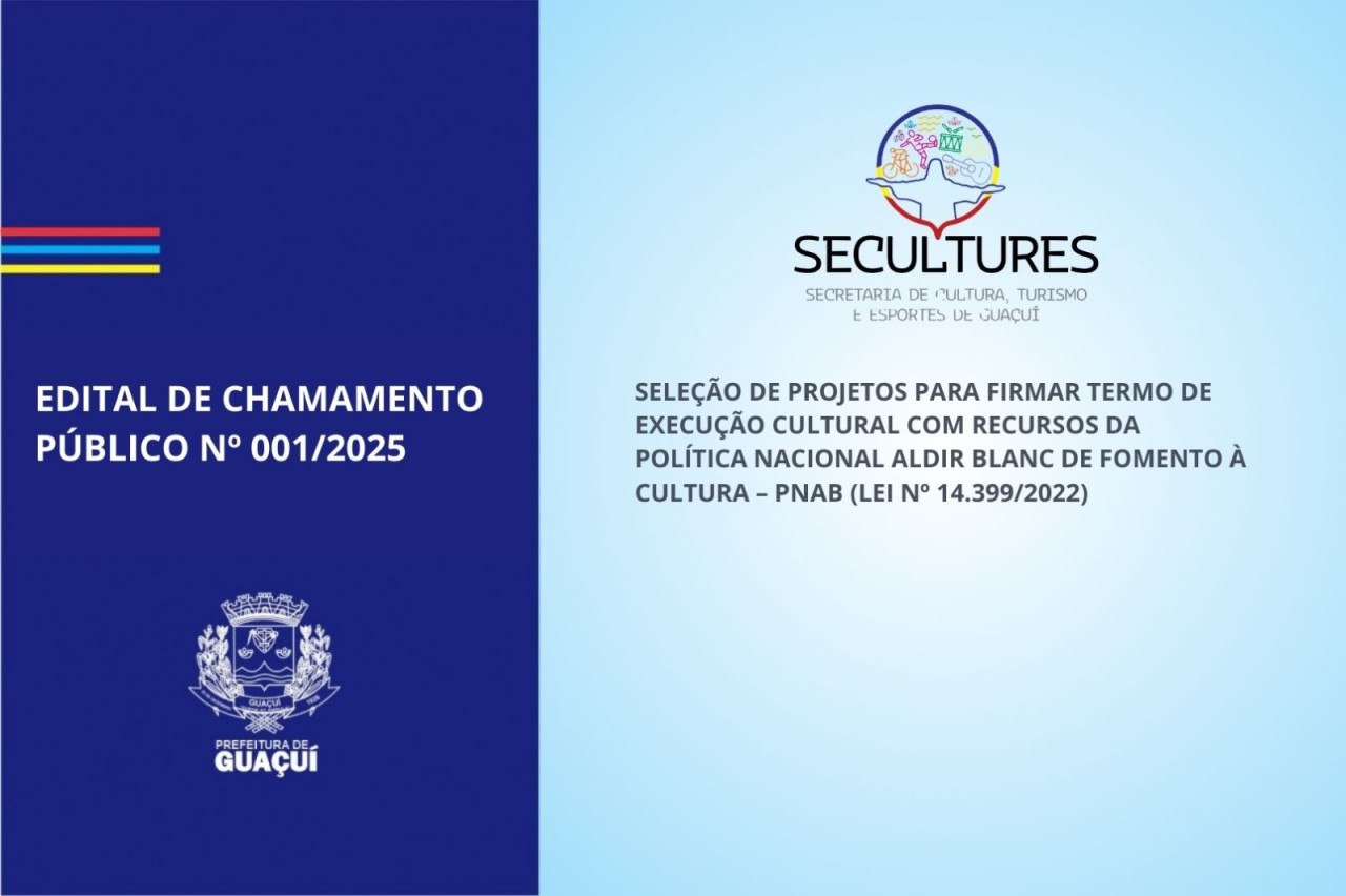 EDITAL DE CHAMAMENTO PÚBLICO Nº 001/2025 EDITAL DE CHAMAMENTO PÚBLICO Nº 001/2025