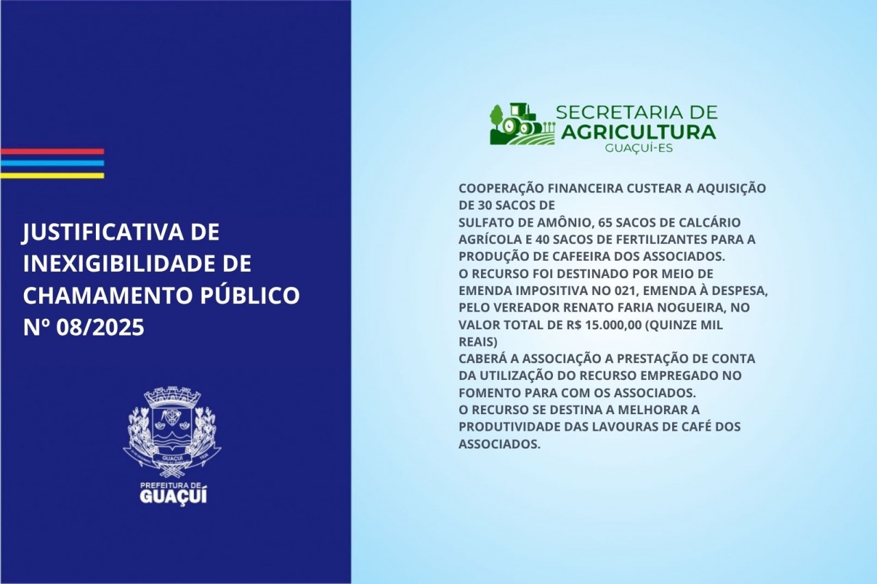 JUSTIFICATIVA DE INEXIGIBILIDADE DE CHAMAMENTO PÚBLICO Nº 08/2025 JUSTIFICATIVA DE INEXIGIBILIDADE DE CHAMAMENTO PÚBLICO Nº 08/2025