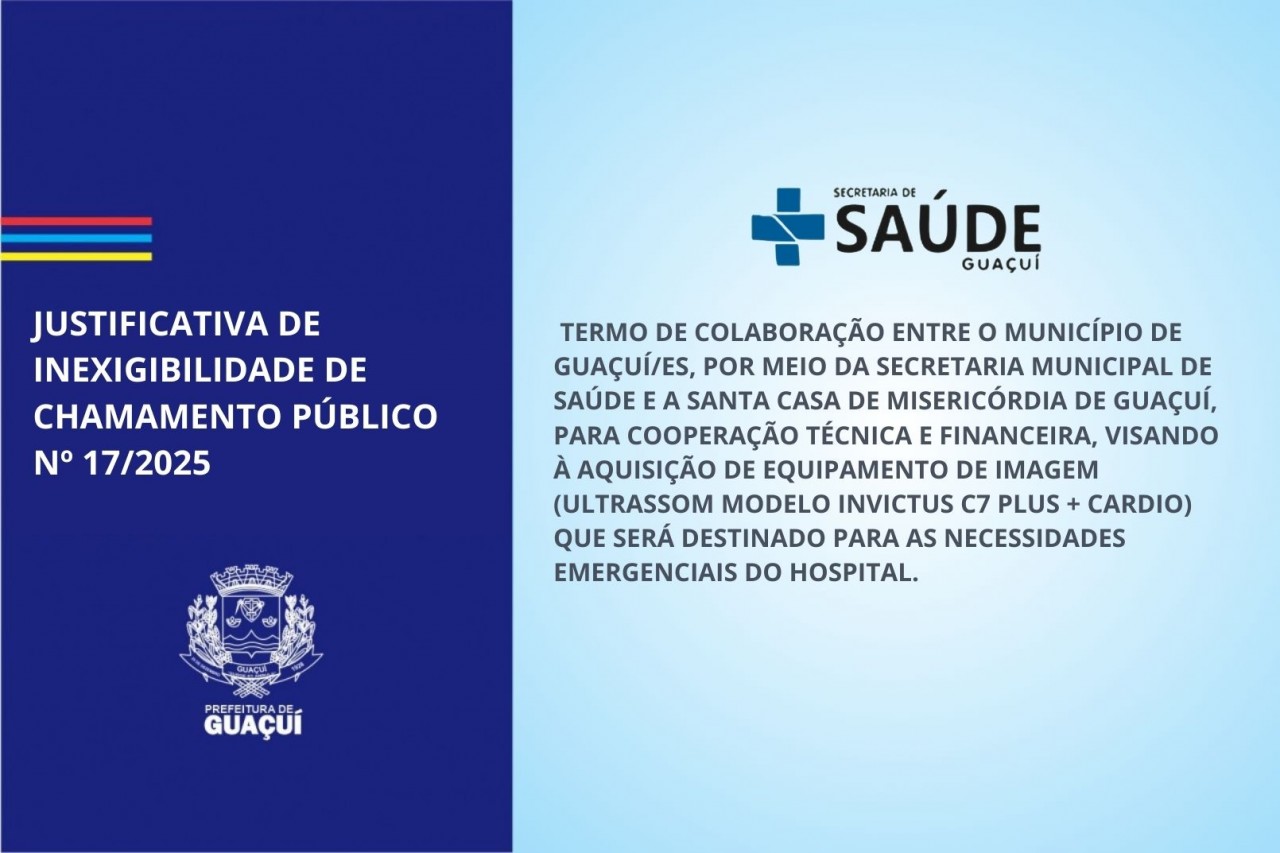 JUSTIFICATIVA DE INEXIGIBILIDADE DE CHAMAMENTO PÚBLICO Nº 17/2025 JUSTIFICATIVA DE INEXIGIBILIDADE DE CHAMAMENTO PÚBLICO Nº 17/2025