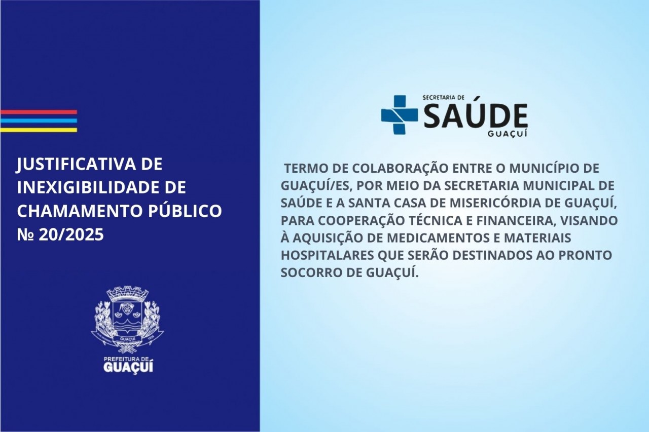 JUSTIFICATIVA DE INEXIGIBILIDADE DE CHAMAMENTO PÚBLICO № 20/2025 JUSTIFICATIVA DE INEXIGIBILIDADE DE CHAMAMENTO PÚBLICO № 20/2025