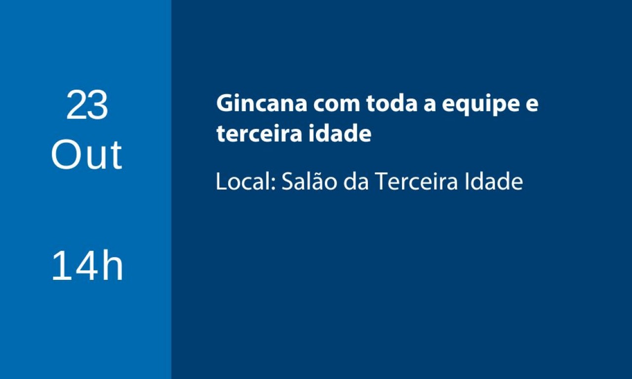 GINCANA COM TODA A EQUIPE E TERCEIRA IDADE GINCANA COM TODA A EQUIPE E TERCEIRA IDADE