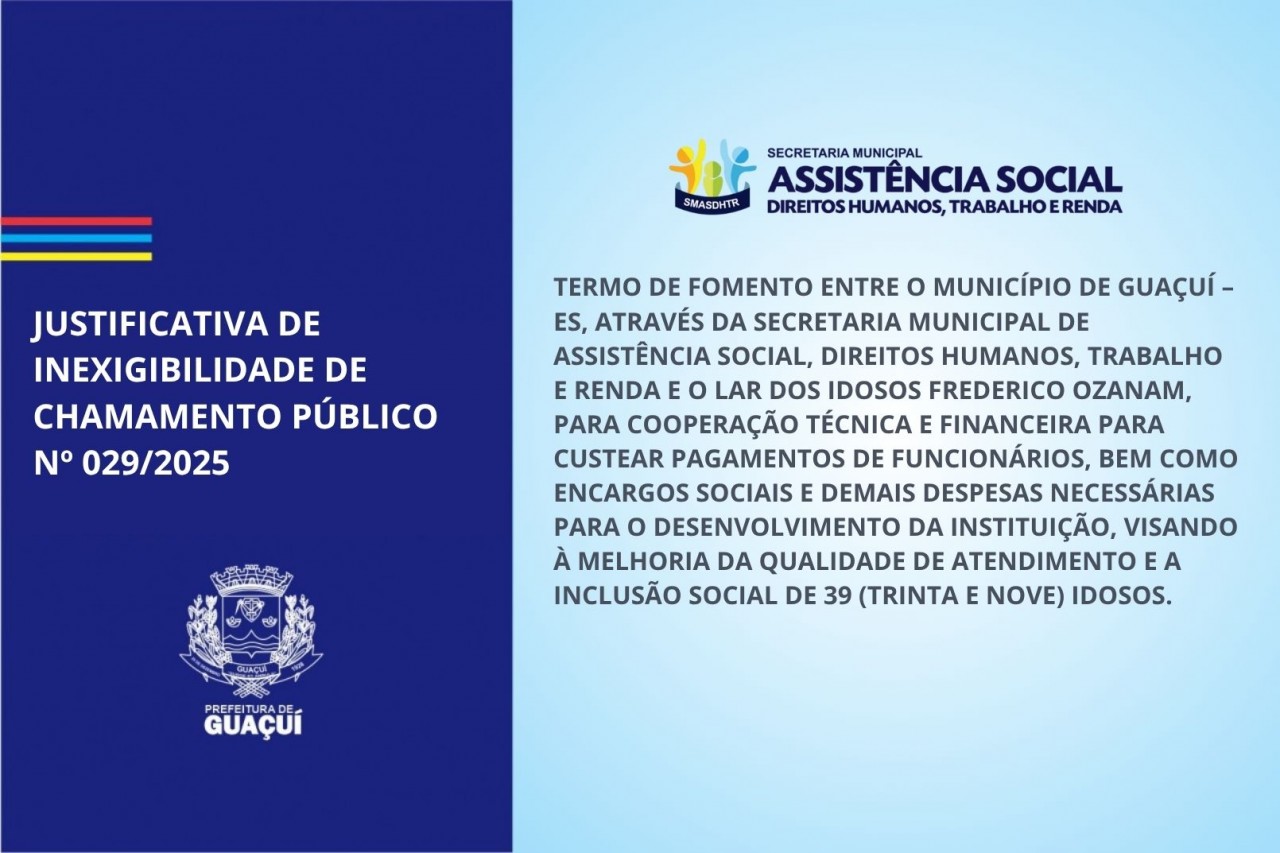 JUSTIFICATIVA DE INEXIGIBILIDADE DE CHAMAMENTO PÚBLICO Nº 029/2025 JUSTIFICATIVA DE INEXIGIBILIDADE DE CHAMAMENTO PÚBLICO Nº 029/2025