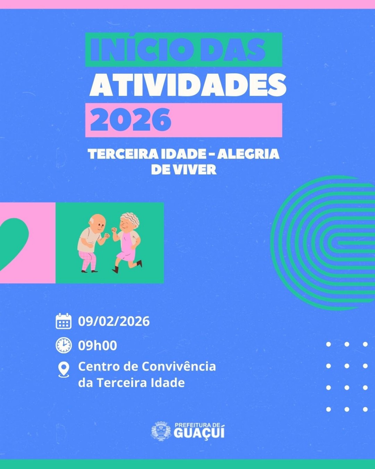 INÍCIO DAS ATIVIDADES DA TERCEIRA IDADE - ALEGRIA DE VIVER INÍCIO DAS ATIVIDADES DA TERCEIRA IDADE - ALEGRIA DE VIVER