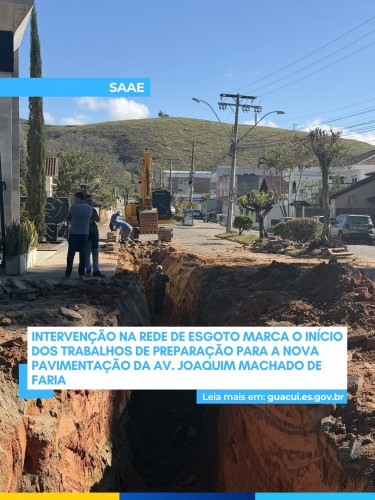 Intervenção na rede de esgoto prepara Av. Joaquim Machado de Faria para receber nova pavimentação Intervenção na rede de esgoto prepara Av. Joaquim Machado de Faria para receber nova pavimentação
